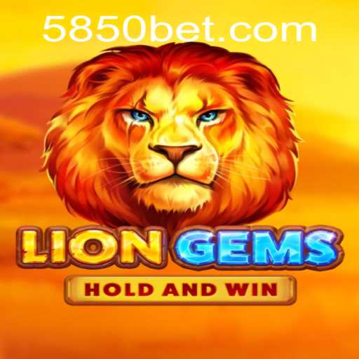 Discover the Thrill of LionGems with 850bet